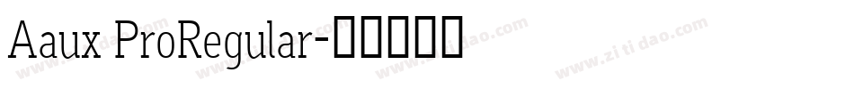 Aaux ProRegular字体转换